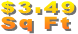 $3.49 Sq Ft